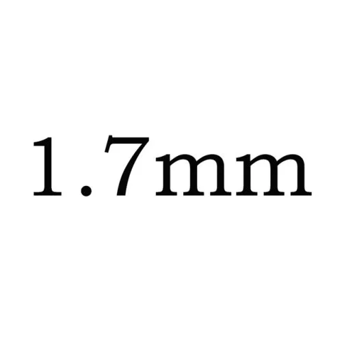 1.7mm 1000pcs